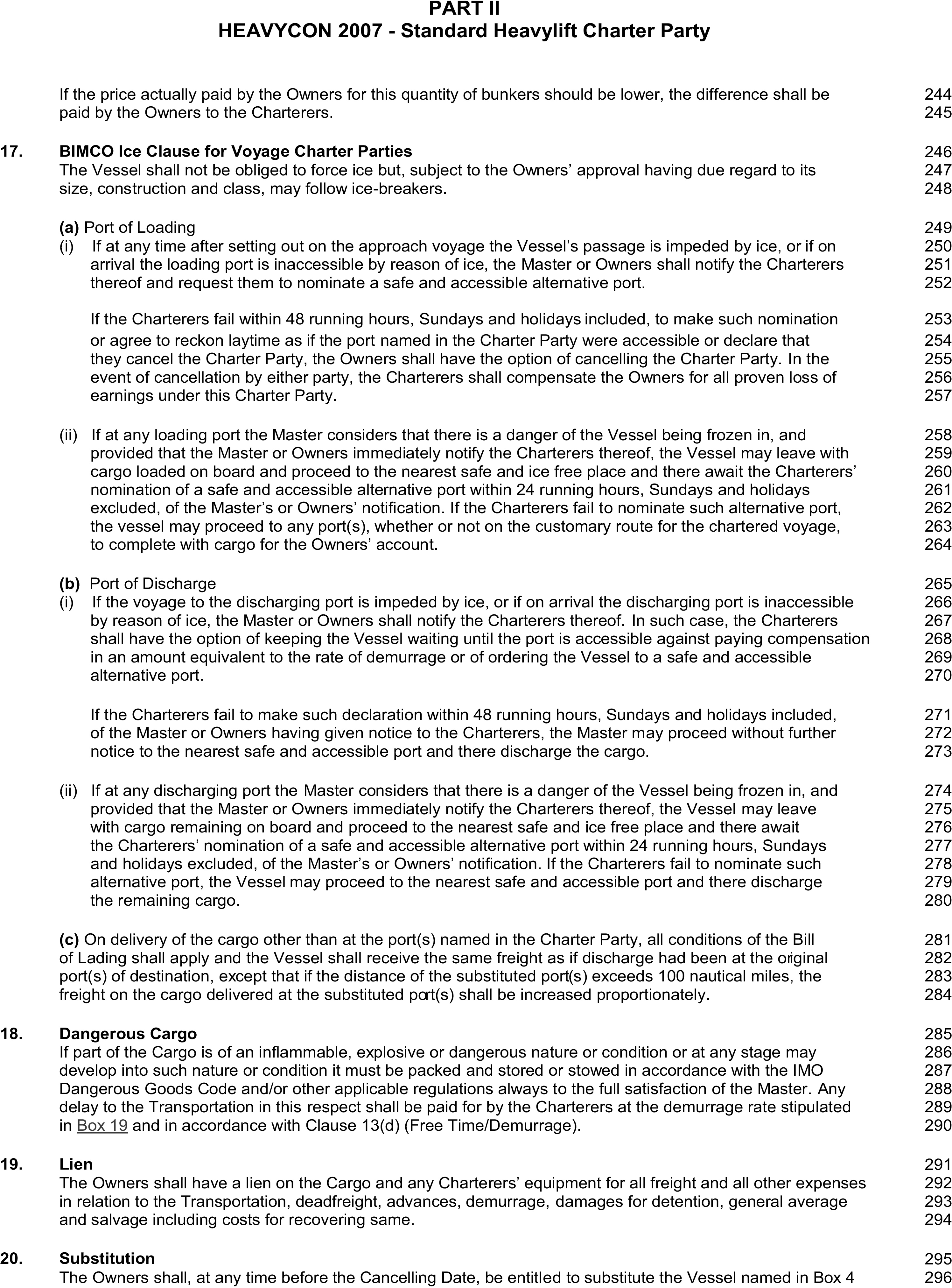 A page from a legal document titled HEAVYCON 2007 - Standard Heavylift Charter Party, Appendix 8, Part 2. The page displays clauses 17 through 20, with titles including BIMCO Ice Clause for Voyage Charter Parties, Dangerous Cargo, Lien, and Substitution. Clause 17 is further divided into sub-sections. Line numbers from 244 to 296 are listed along the right margin.