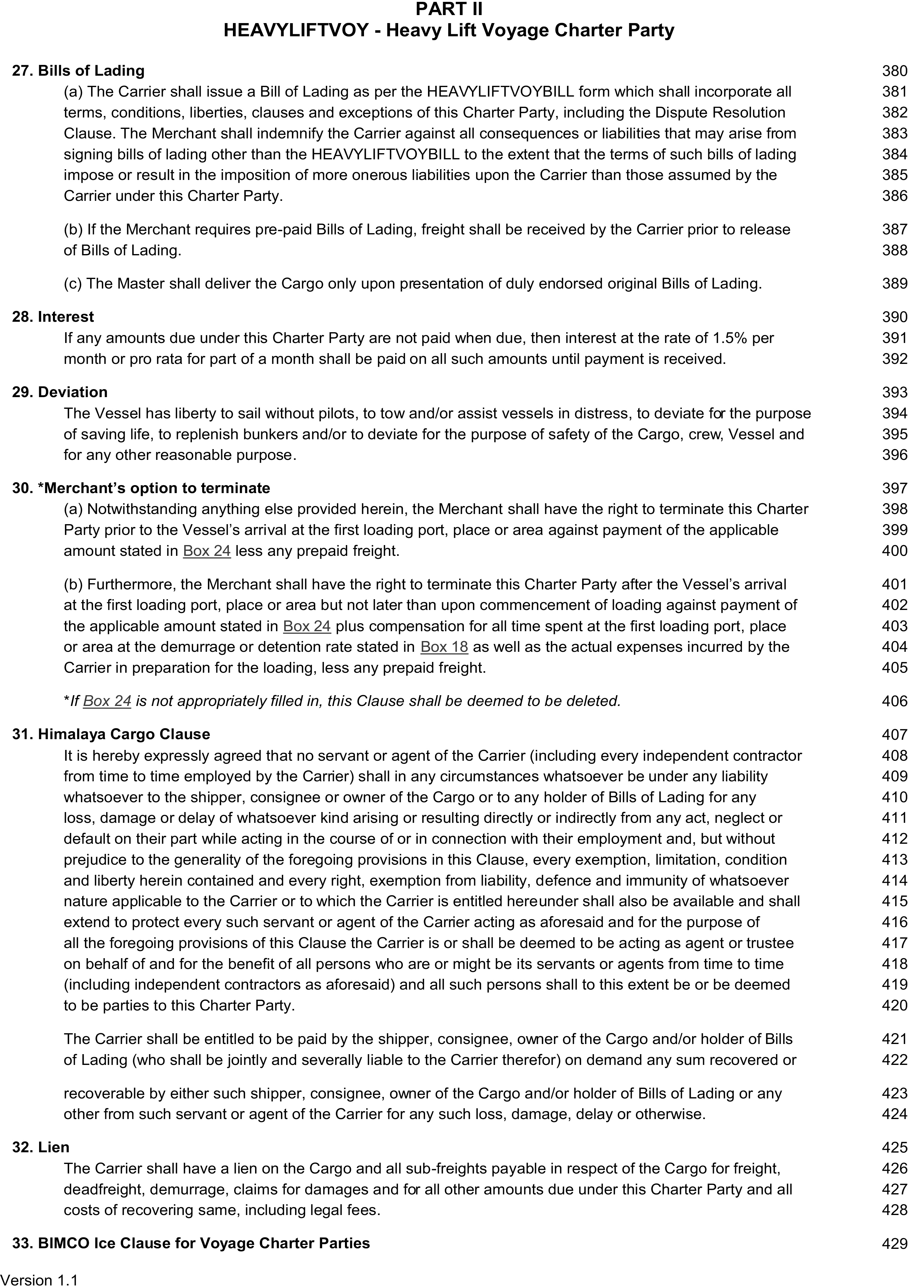 A page from a legal document titled Appendix 9, Part II, HEAVYLIFTVOY - Heavy Lift Voyage Charter Party. The page details clauses 27 through 33, which are titled Bills of Lading, Interest, Deviation, Merchant’s option to terminate, Himalaya Cargo Clause, Lien, and BIMCO Ice Clause for Voyage Charter Parties. Line numbers from 380 to 429 are listed in the right margin, and Version 1.1 is noted at the bottom left.