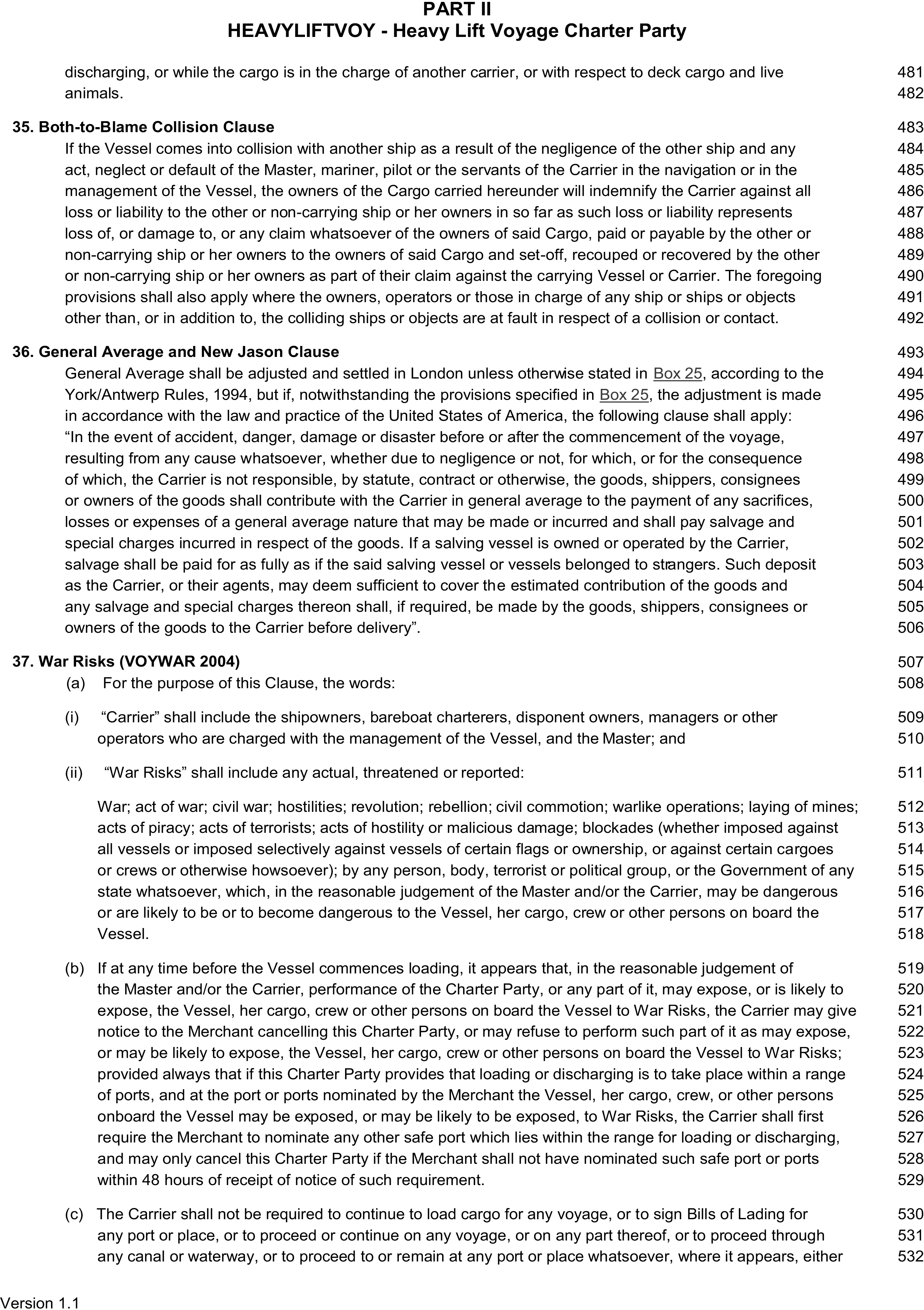 A page from a legal document titled Appendix 9, Part II, HEAVYLIFTVOY - Heavy Lift Voyage Charter Party. The page details clauses 35, 36, and 37, titled Both-to-Blame Collision Clause, General Average and New Jason Clause, and war Risks. Clause 37 is divided into lettered sub-clauses. Line numbers from 481 to 532 are listed in the right margin, and ’Version 1.1’ is noted at the bottom left.