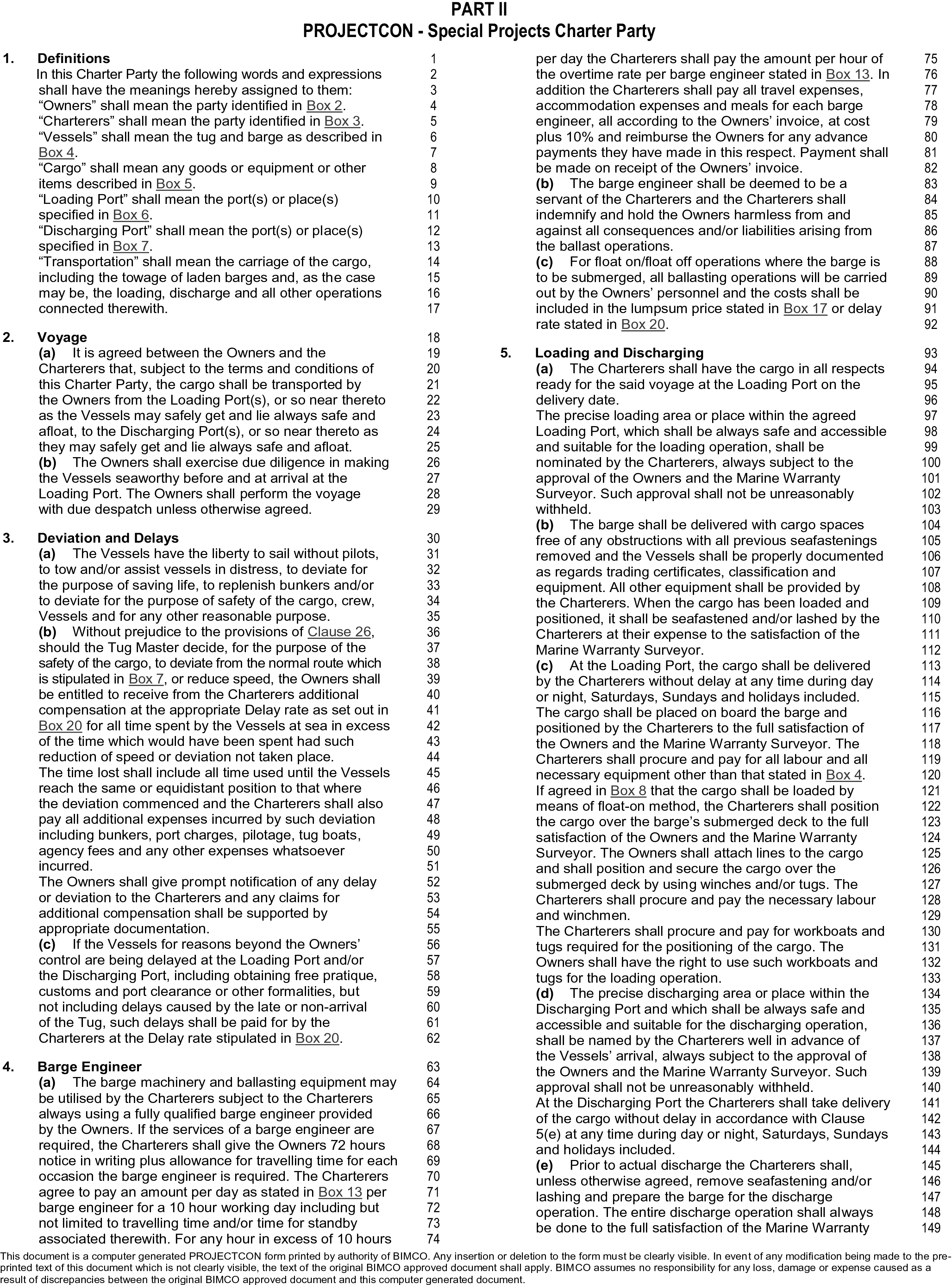 A page from a legal document titled Appendix 10, Part II, PROJECTCON - Special Projects Charter Party. The content is arranged in two columns and details clauses 1 through 5. The clause titles are Definitions, Voyage, Deviation and Delays, Barge Engineer, and Loading and Discharging. Each clause is divided into lettered sub-clauses, and line numbers from 1 to 149 run down the margins. A disclaimer from BIMCO is at the bottom of the page.