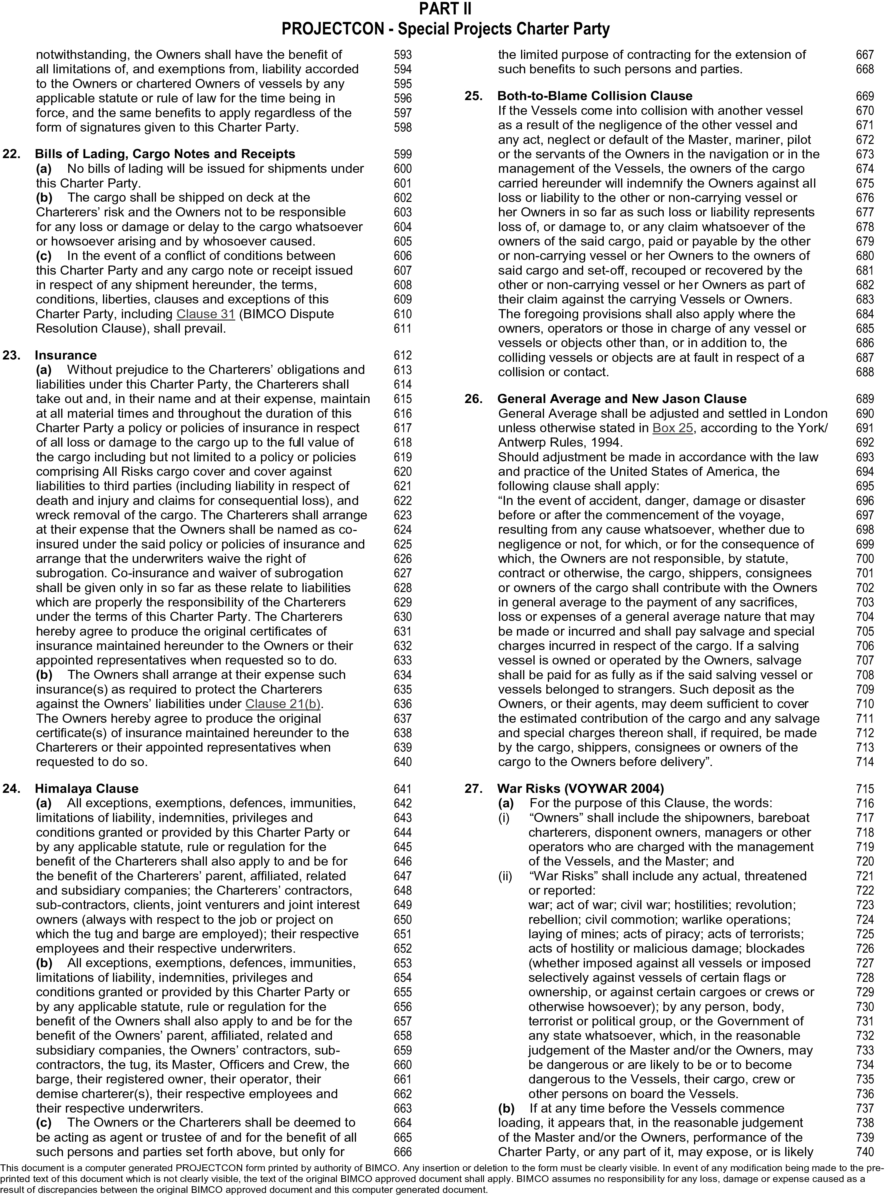 A page from a legal document titled Appendix 15, Part II, PROJECTCON - Special Projects Charter Party. The page details clauses 22 through 27, covering topics such as Bills of Lading, Insurance, Both-to-Blame Collision Clause, and War Risks. Many clauses are divided into lettered or numbered sub-clauses. Line numbers from 593 to 740 are listed in the right margin, and a disclaimer is present at the bottom of the page.