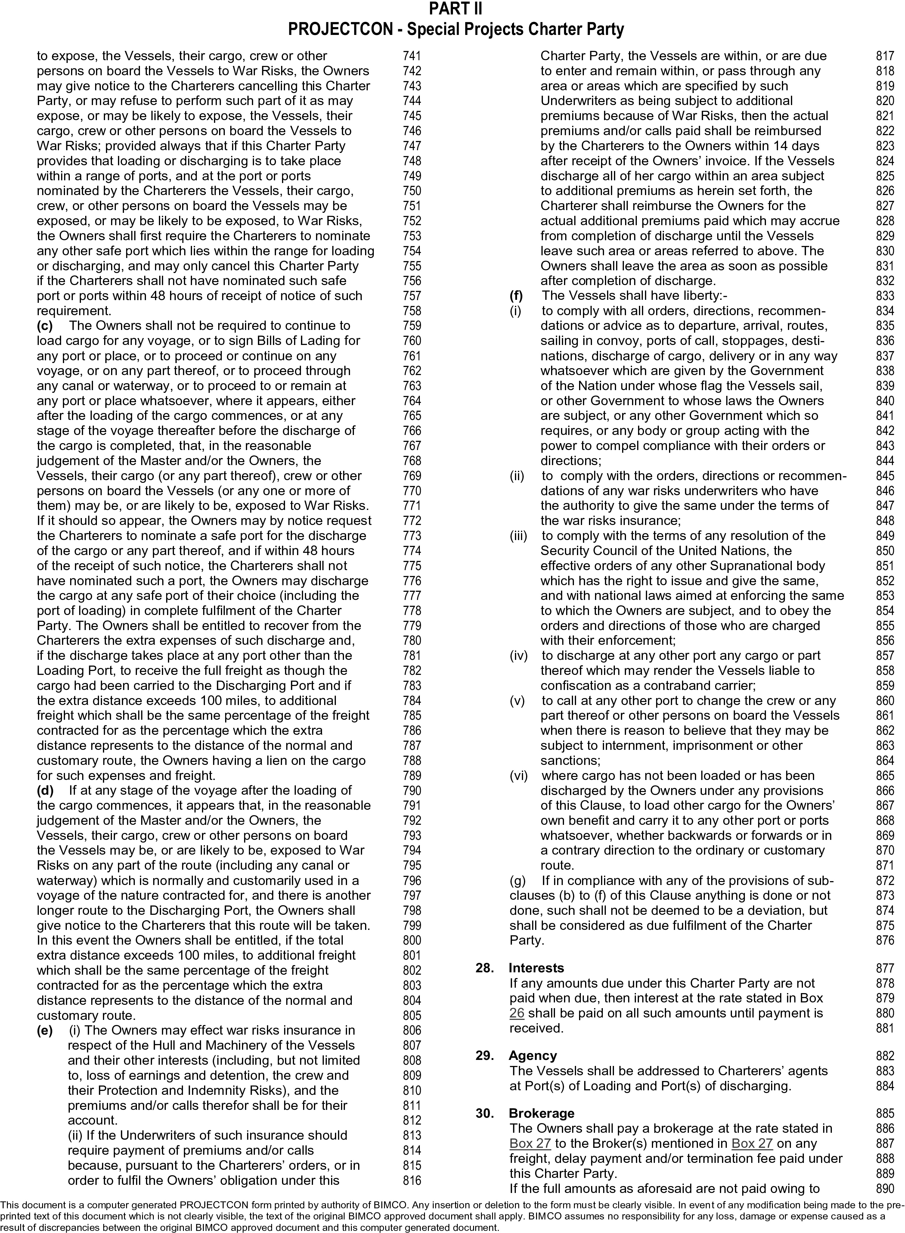A page from a legal document titled Appendix 15, Part II, PROJECTCON - Special Projects Charter Party. The text is arranged in two columns and divided into lettered sub-clauses and numbered clauses, including 28. Interests, 29. Agency, and 30. Brokerage. Line numbers from 741 to 890 are listed in the right margins. A disclaimer at the bottom identifies it as a computer-generated PROJECTCON form from BIMCO.