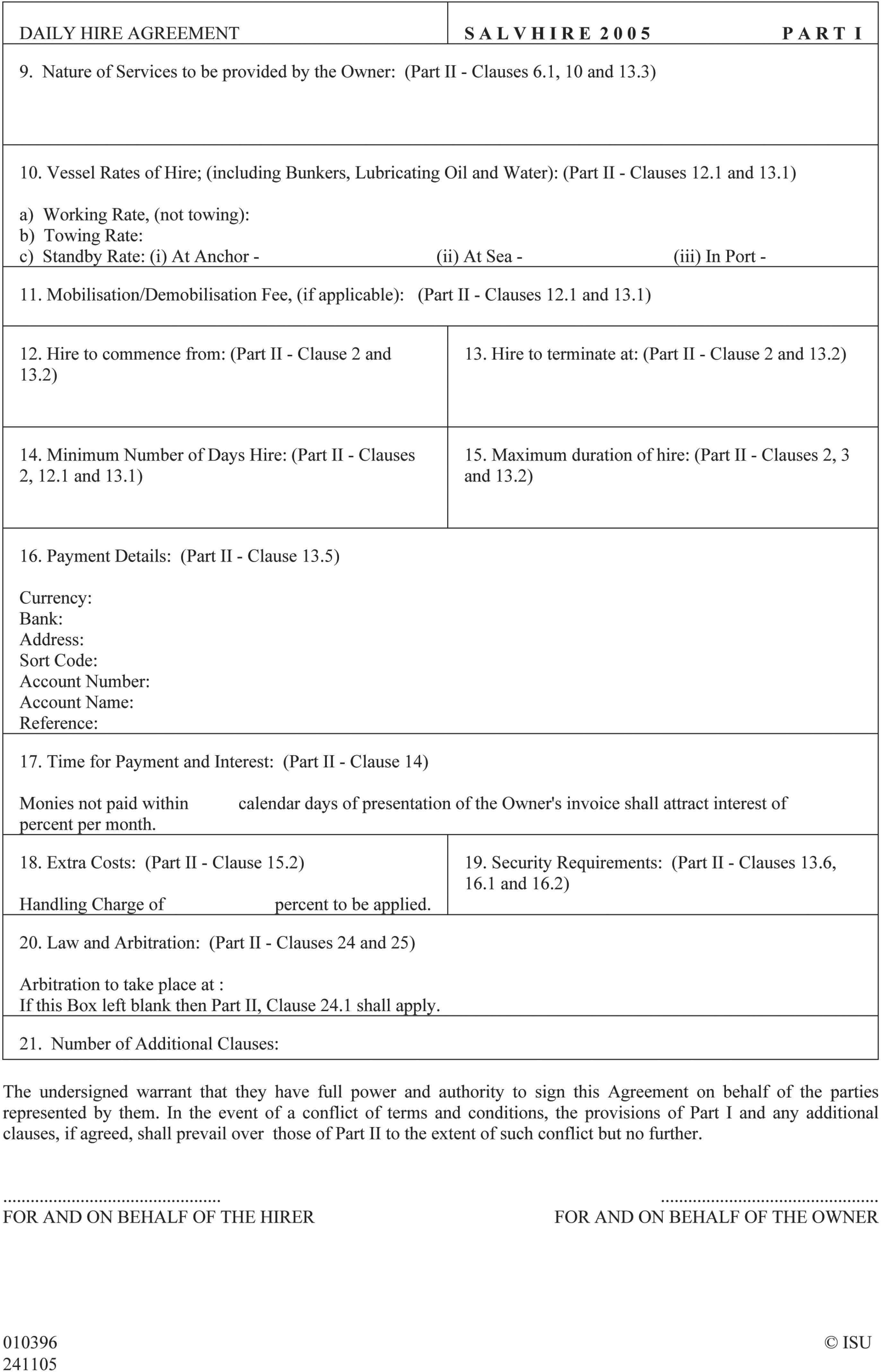 A page from a document titled Daily Hire Agreement, SALVHIRE 2005, Part I. The form contains clauses 9 through 21, with blank spaces for details. Clause topics include Nature of Services, Vessel Rates of Hire, Payment Details, and Law and Arbitration. Below the clauses is a paragraph of text and signature lines for the hirer and the owner. The bottom right corner has a copyright notice for ISU.