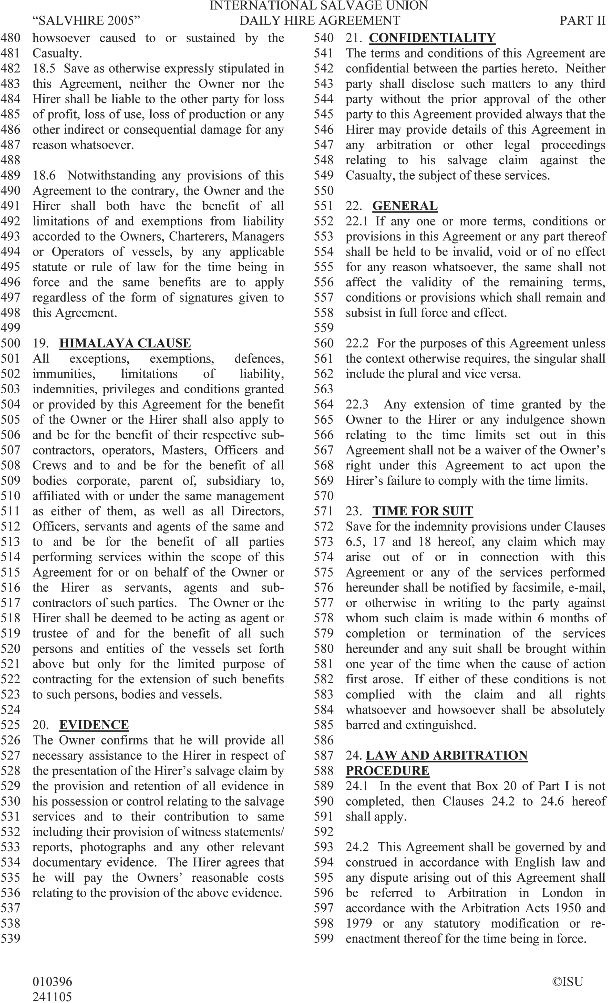 A page from the International Salvage Union Daily Hire Agreement, Part II, also titled Salvehire 2005. The text is arranged in two columns with line numbers from 480 to 599. The page details clauses 19 through 24, with titles including Himalaya Clause, Evidence, Confidentiality, General, Time For Suit, and Law And Arbitration Procedure. A copyright notice for ISU appears at the bottom right.