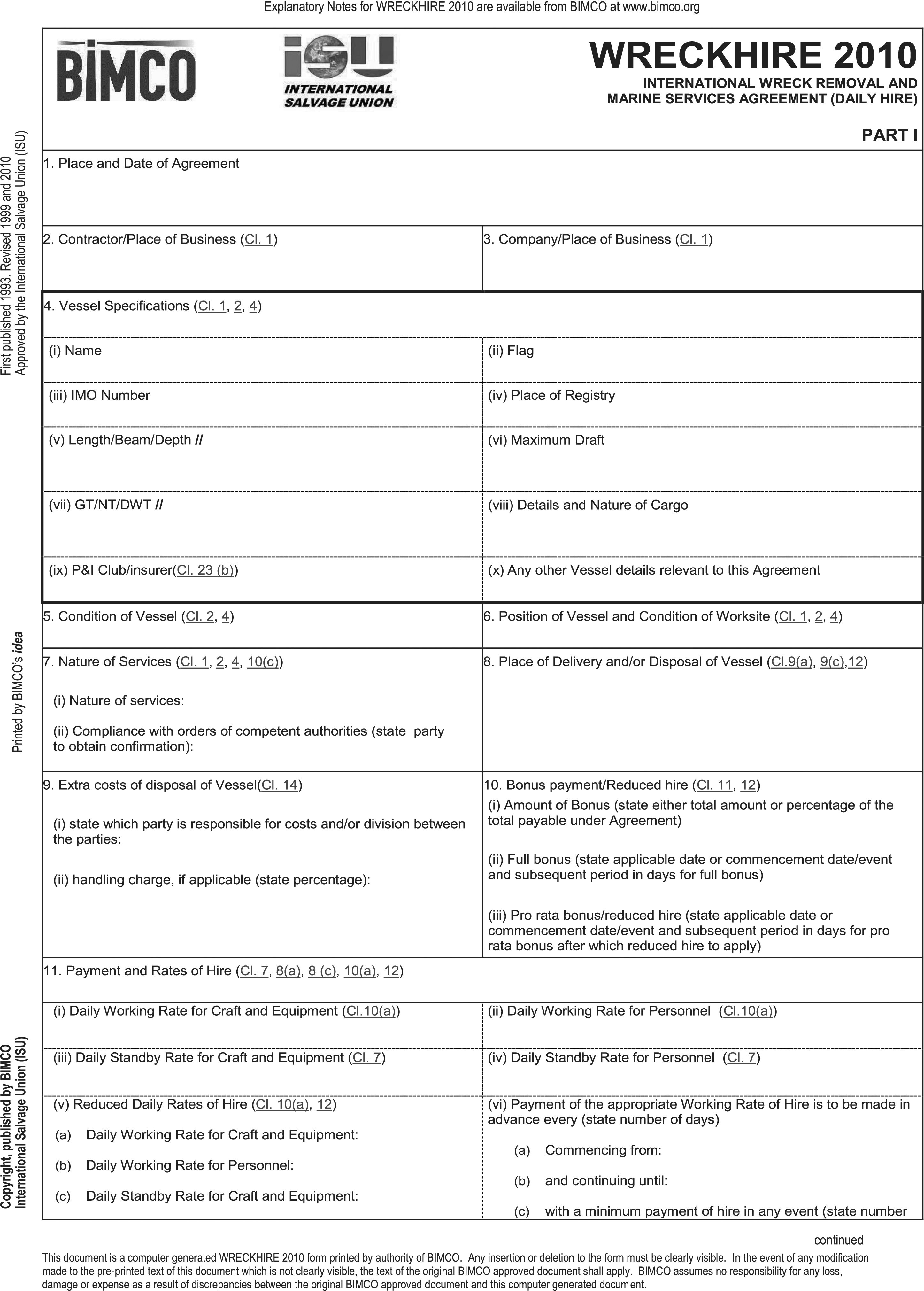 A form titled Wreckhire 2010, International Wreck Removal and Marine Services Agreement, Part I. The BIMCO and International Salvage Union logos are at the top. The document has 11 numbered boxes for entering specific details about an agreement. Topics covered include Place and Date of Agreement, Contractor and Company details, Vessel Specifications, Nature of Services, and terms for payment and hire rates. Many boxes contain numbered or lettered sub-points for more detailed information, such as vessel name, flag, and IMO number.