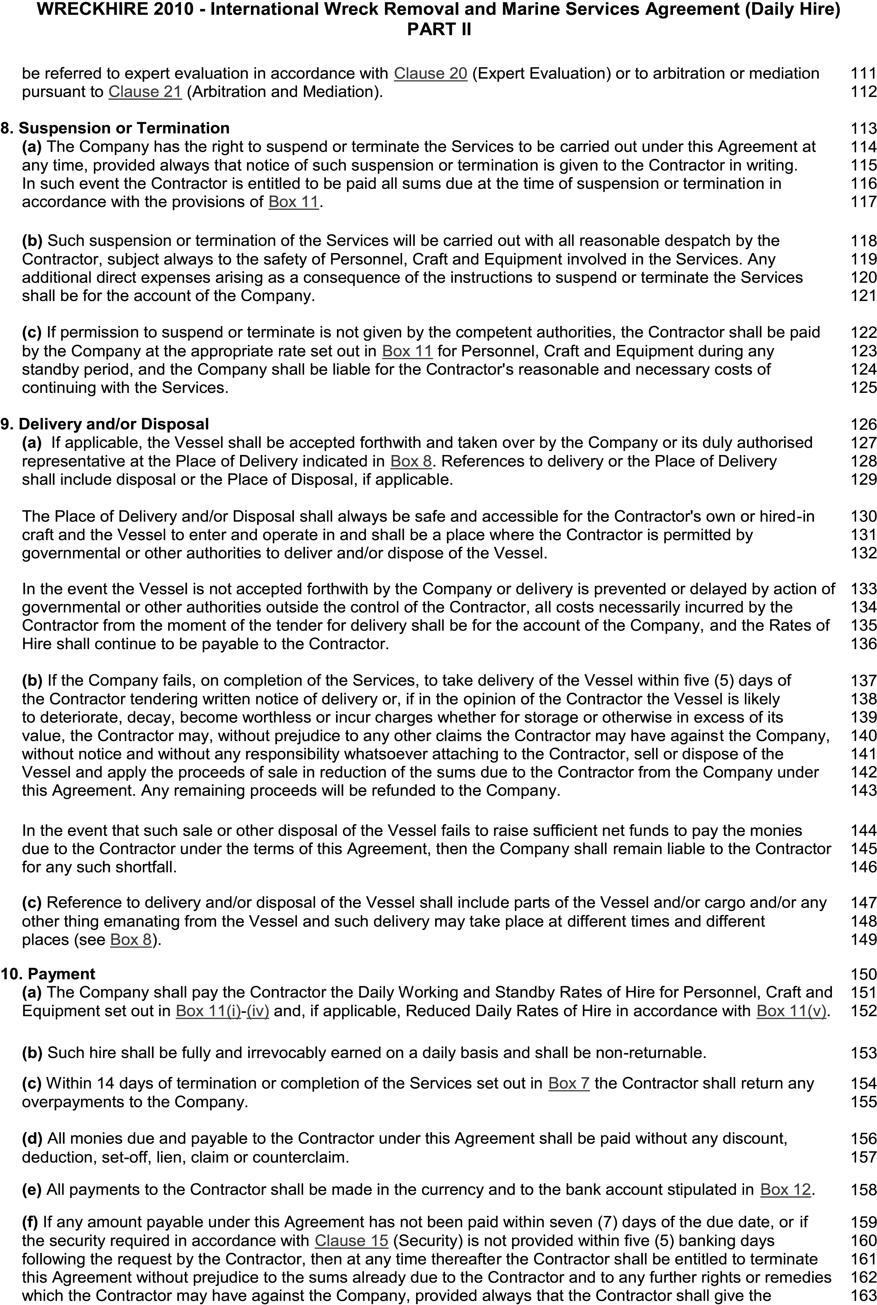 A page from a document titled Appendix 21, Part II, of the WRECKHIRE 2010 International Wreck Removal and Marine Services Agreement (Daily Hire). The page contains numbered clauses, including section 8, Suspension or Termination; section 9, Delivery and/or Disposal; and section 10, Payment. Line numbers from 111 to 163 are listed in the right margin.