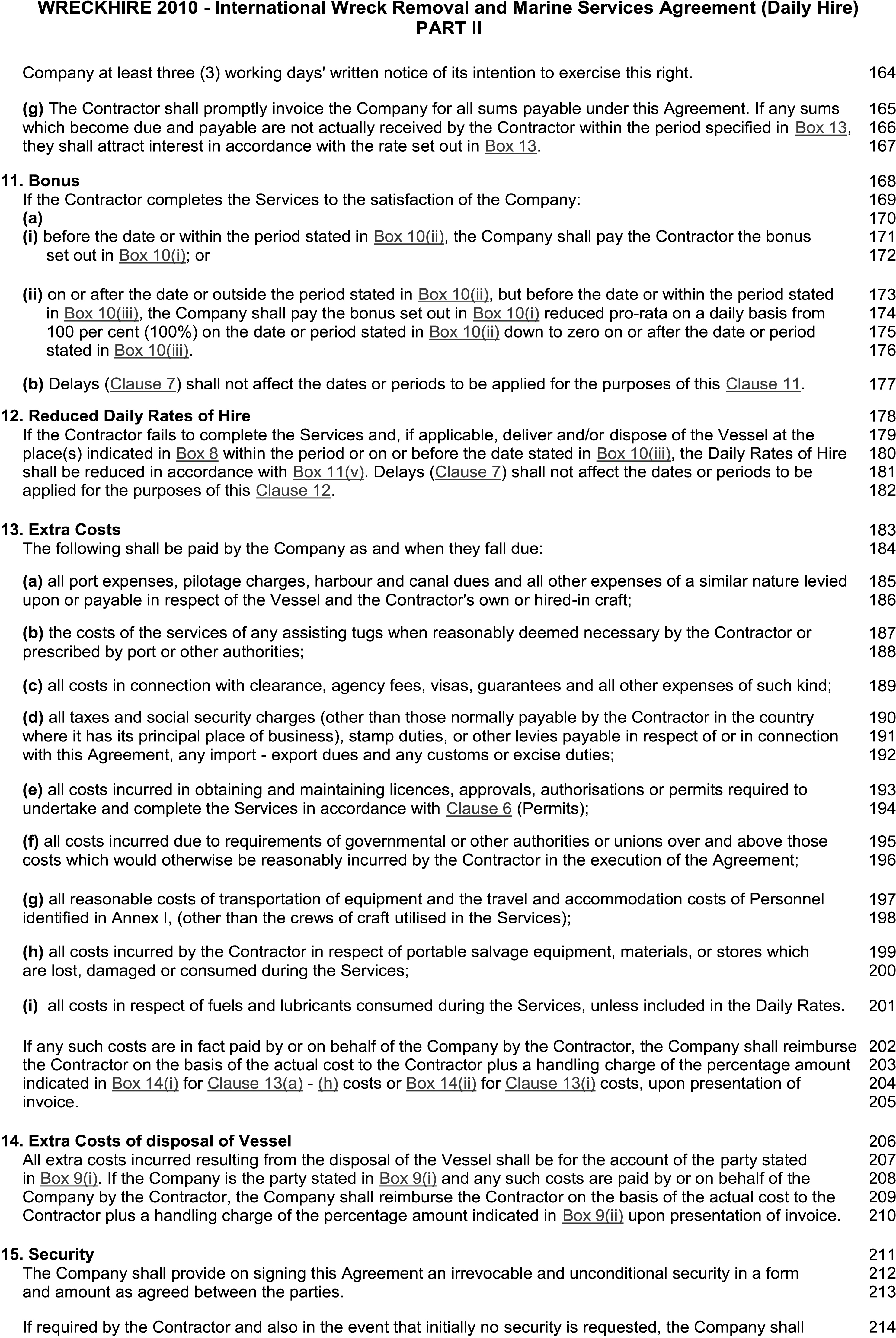 A page from the WRECKHIRE 2010 agreement, identified as Appendix 21, Part II. The page details clauses 11 through 15, covering topics such as Bonus, Reduced Daily Rates of Hire, Extra Costs, Extra Costs of disposal of Vessel, and Security. The section on Extra Costs is broken down into multiple sub-points. The right margin of the document contains line numbers ranging from 164 to 214, corresponding to the text.