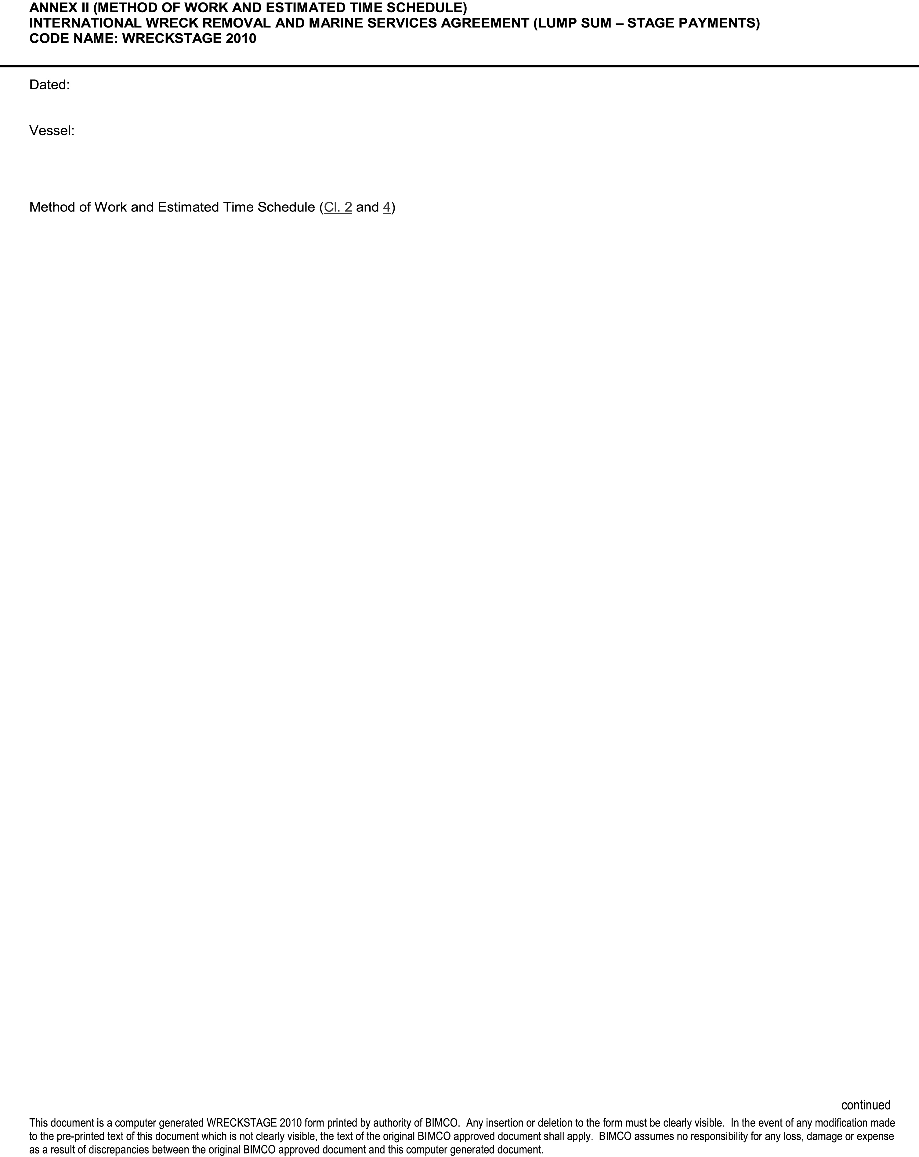 A document page labeled Appendix 23, Part I, which is Annex II of an agreement. The form is for the International Wreck Removal and Marine Services Agreement (Lump Sum – Stage Payments), code name Wreckstage 2010. It is a schedule for the Method of Work and Estimated Time, with fields for the date and vessel. Most of the page is blank for the schedule to be added. The footer states it is a computer-generated form printed by authority of BIMCO.