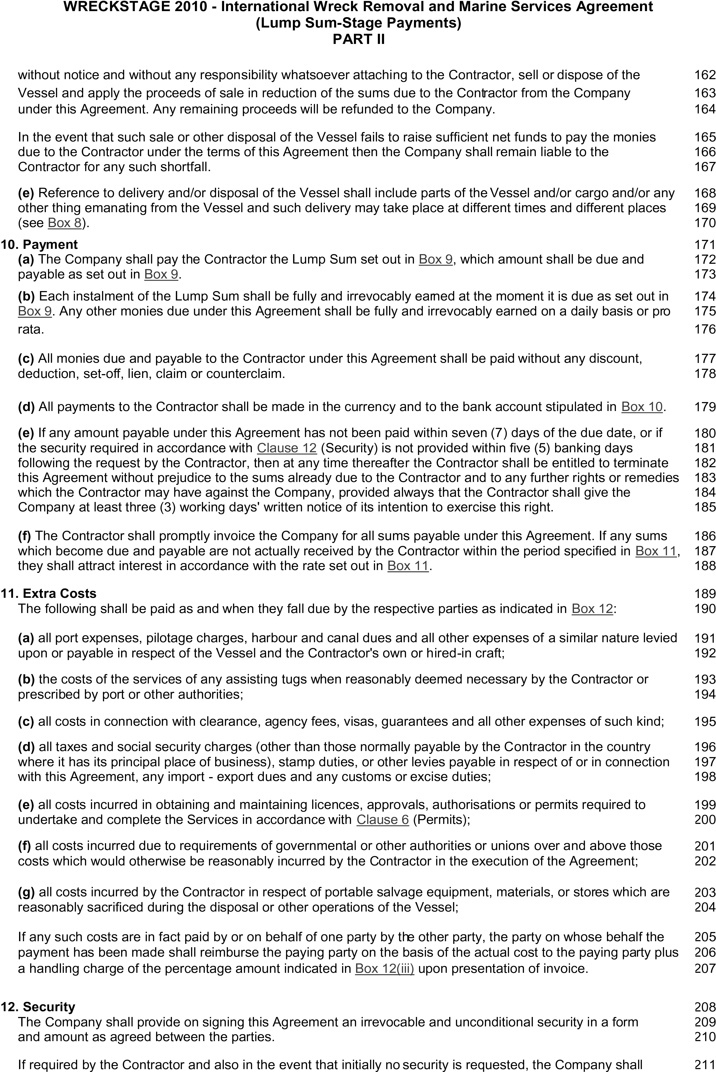 A page from a legal document identified as Appendix 23, Part II of the WRECKSTAGE 2010 - International Wreck Removal and Marine Services Agreement (Lump Sum-Stage Payments). The text is organized into numbered and lettered clauses covering sections 10. Payment, 11. Extra Costs, and 12. Security. The document includes references to other parts of the agreement, such as Box 8 and Box 9. Line numbers from 162 to 211 run down the right margin.