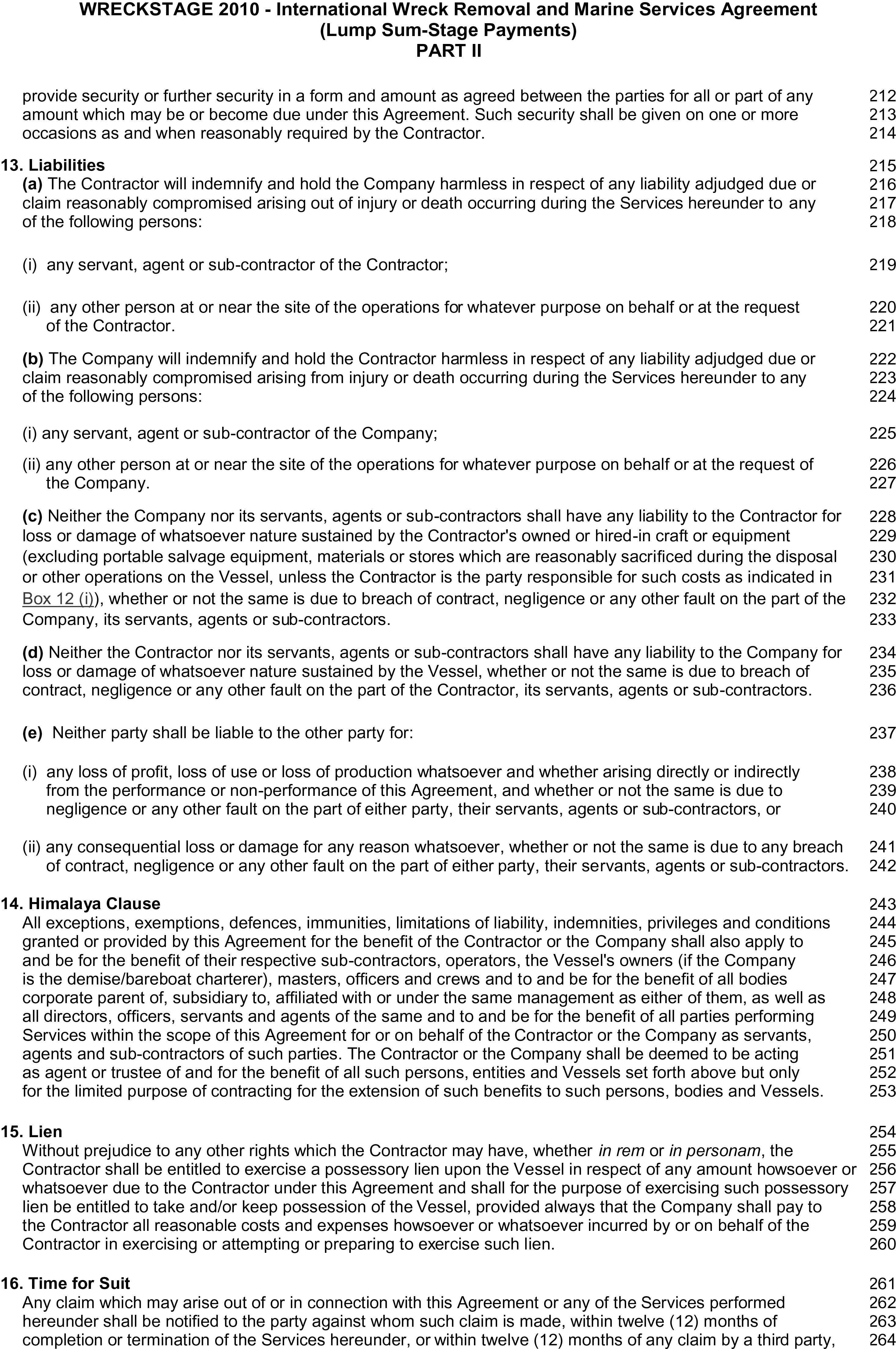 A document page from Appendix 23, Part II, of the WRECKSTAGE 2010 agreement, titled“International Wreck Removal and Marine Services Agreement (Lump Sum-Stage Payments)”. The page features clauses 13 through 16. The clause headings are“Liabilities”,“Himalaya Clause”,“Lien”, and“Time for Suit”. The“Liabilities” clause is further divided into sub-sections. Line numbers ranging from 212 to 264 are listed in the right margin.