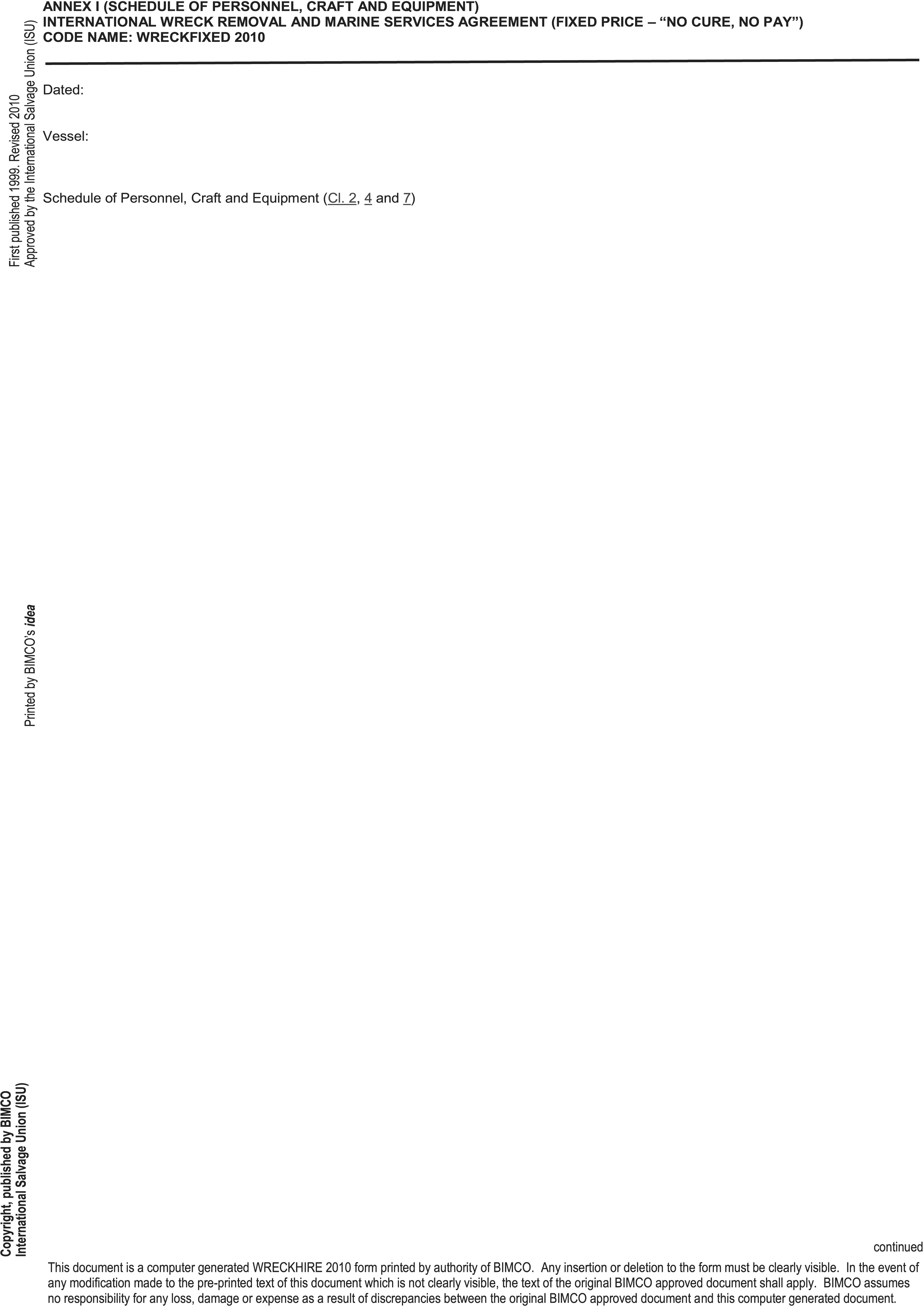 A document page labeled Appendix 24 and Annex I, which is a schedule of personnel, craft and equipment for the International Wreck Removal and Marine Services Agreement. The agreement is specified as Fixed Price – No Cure, No Pay, with the code name WRECKFIXED 2010. The form provides fields for the date and vessel, followed by a large blank area for the schedule. A footer states the document is a computer-generated form printed by authority of BIMCO.
