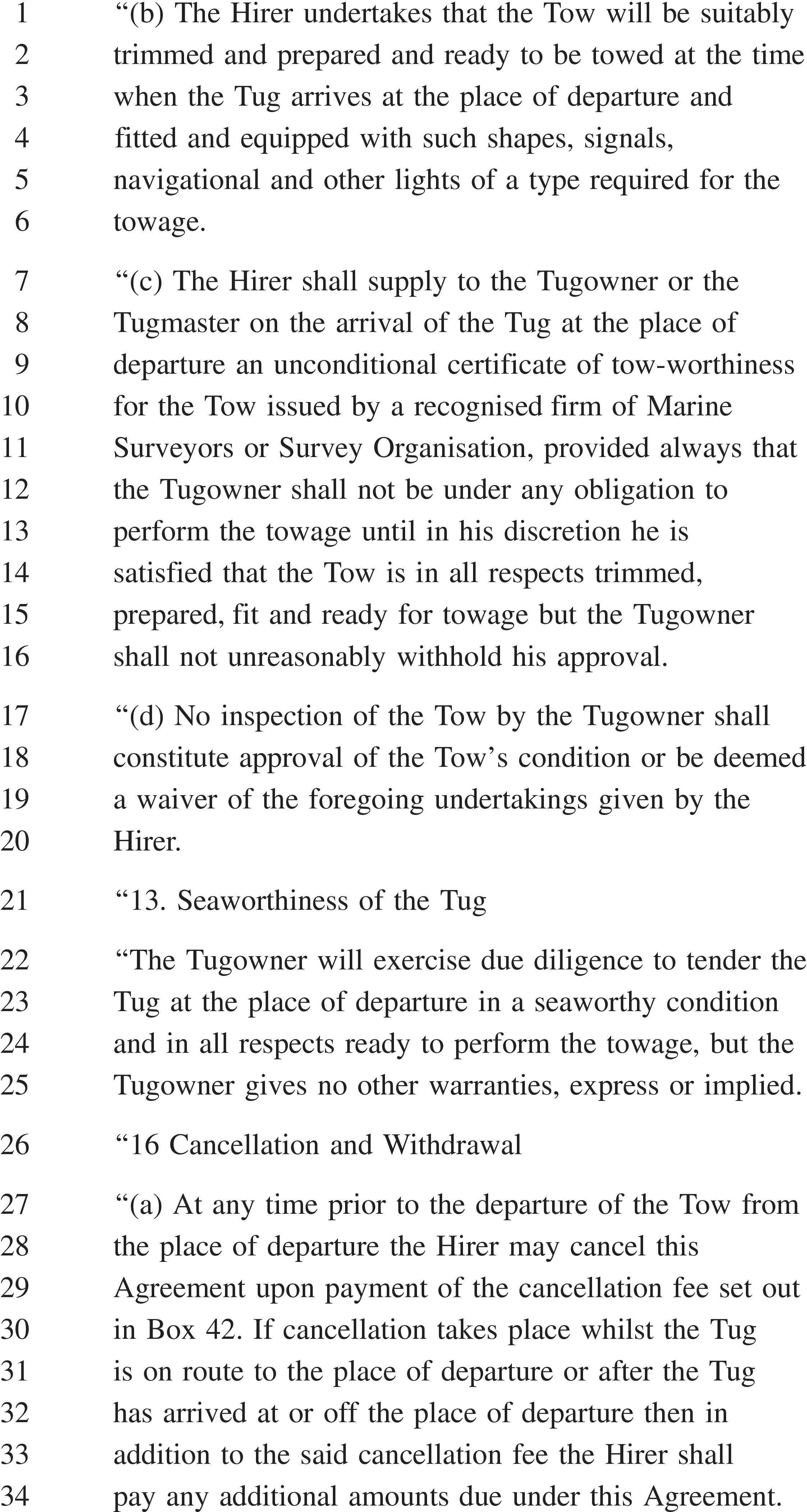 A page from a legal document, labeled APPENDIX 28, with text numbered from 1 to 34. The clauses detail the Hirer’s responsibility to ensure the Tow is prepared and certified as tow-worthy, and the Tugowner’s duty to provide a seaworthy Tug. The document also outlines the conditions under which the Hirer may cancel the agreement and the associated fees for cancellation before or after the Tug has departed.