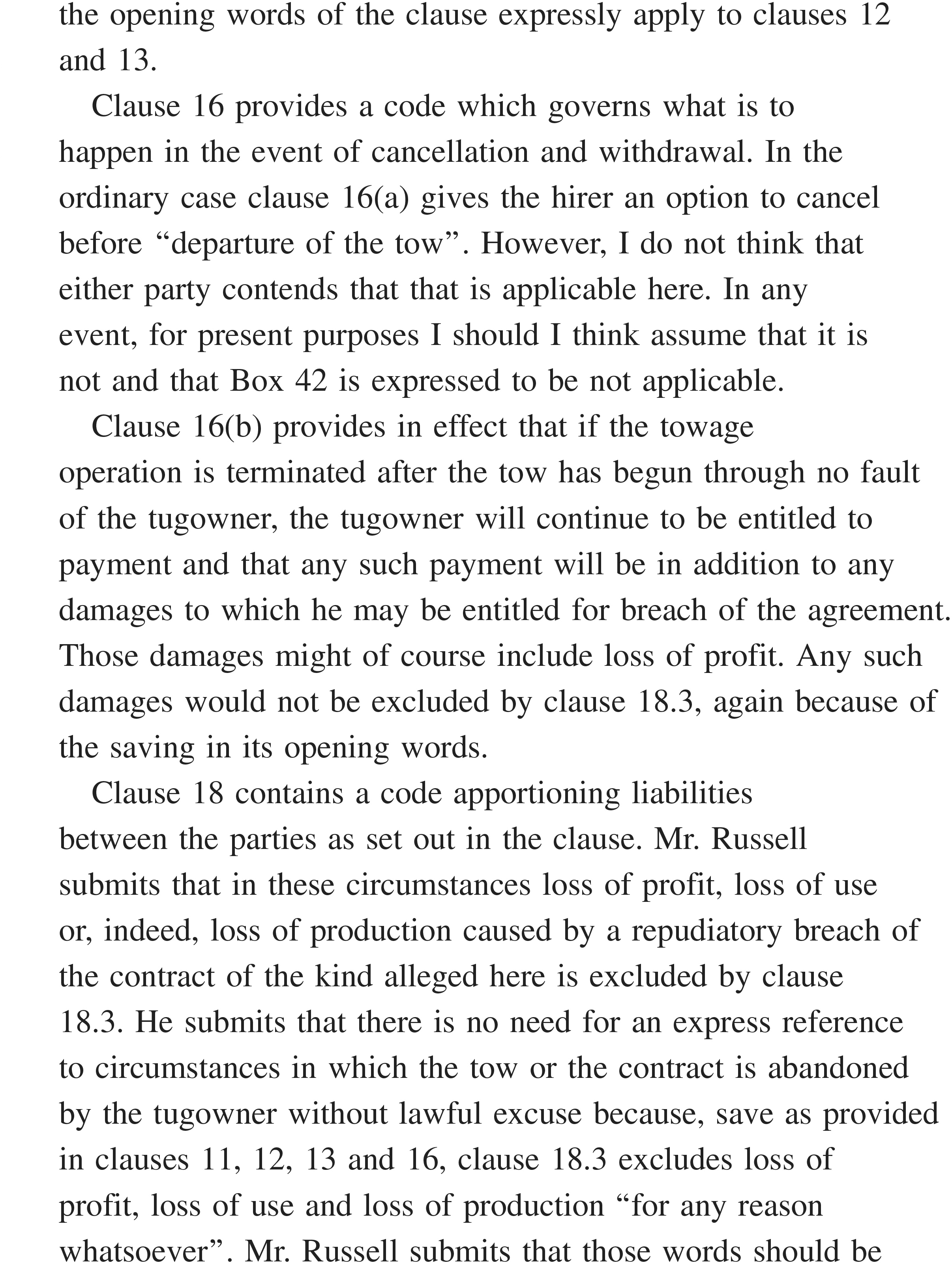 A page from a legal document, labeled APPENDIX 28, with text numbered from line 1 to 28. The text discusses contract clauses related to a towage operation. It explains that Clause 16(b) entitles the tugowner to payment and damages, including loss of profit, if the operation is terminated without their fault. The document then presents an argument from a Mr. Russell regarding Clause 18.3, submitting that this clause excludes liability for loss of profit, loss of use, and loss of production“for any reason whatsoever”.