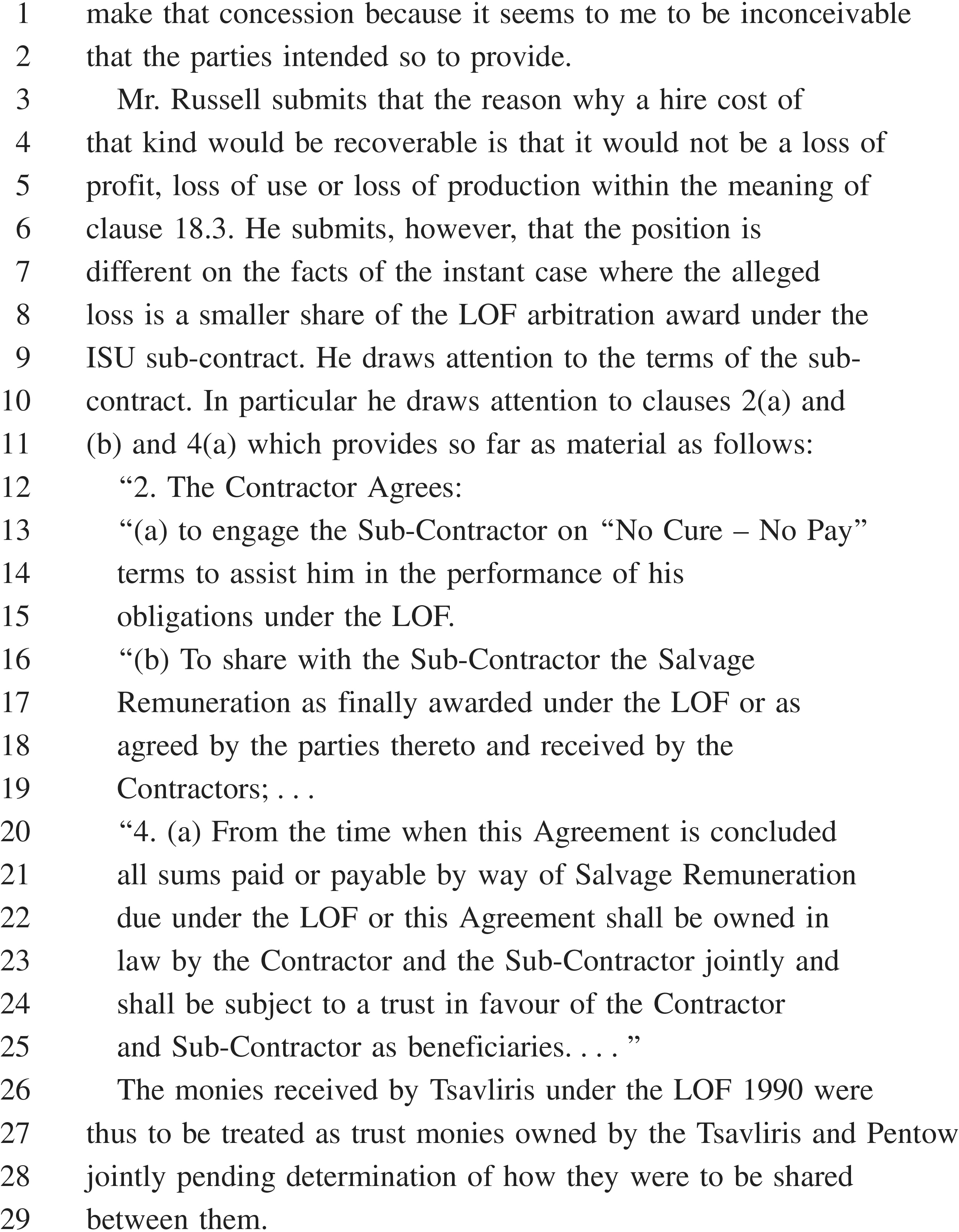 A page from a document labeled APPENDIX 28 with text numbered from 1 to 29. The text presents an argument about a sub-contract, quoting specific clauses. Clause 2 states the Contractor agrees to engage a Sub-Contractor on“No Cure – No Pay” terms and to share Salvage Remuneration. Clause 4(a) specifies that these funds are jointly owned and held in a trust. The final paragraph concludes that monies received by Tsavliris and Pentow are treated as trust funds pending their shared distribution.