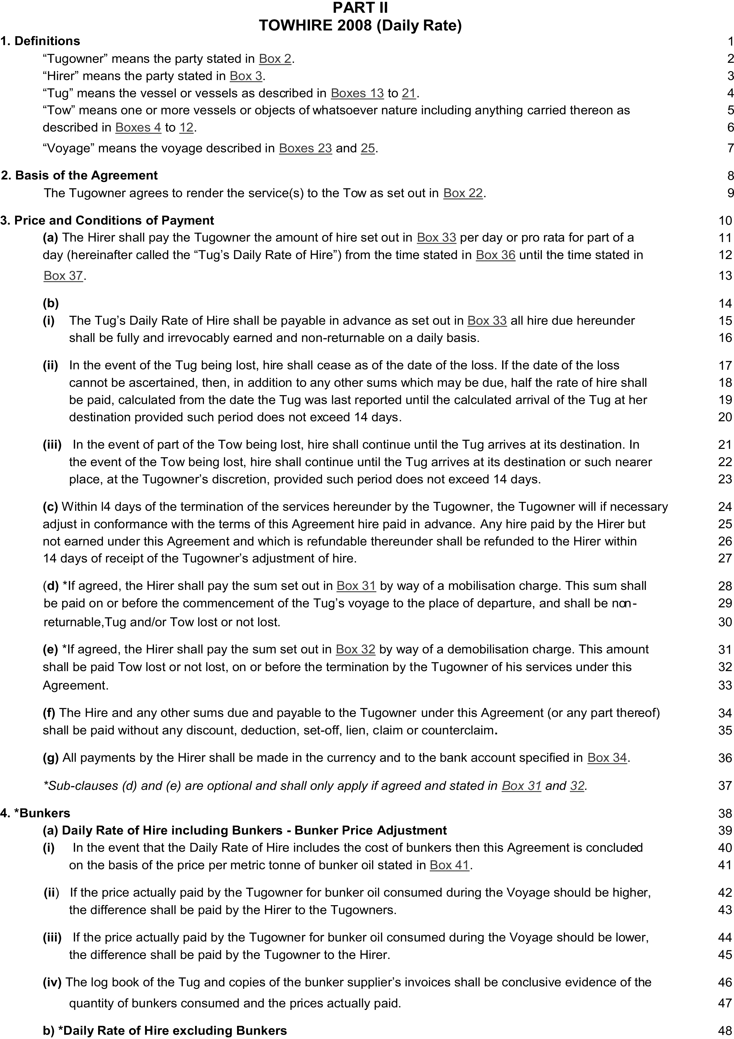 A legal document titled Appendix 3, Part II, TOWHIRE 2008 (Daily Rate), presents clauses numbered 1 through 4, with corresponding line numbers 1 to 48 in the right margin. Section 1 provides definitions for terms such as Tugowner, Hirer, and Tow. Section 2 covers the Basis of the Agreement. Section 3, Price and Conditions of Payment, details the daily hire rate, payment schedules, and terms for events like loss of the tug. Section 4, Bunkers, explains how fuel costs are handled, including adjustments for bunker prices.