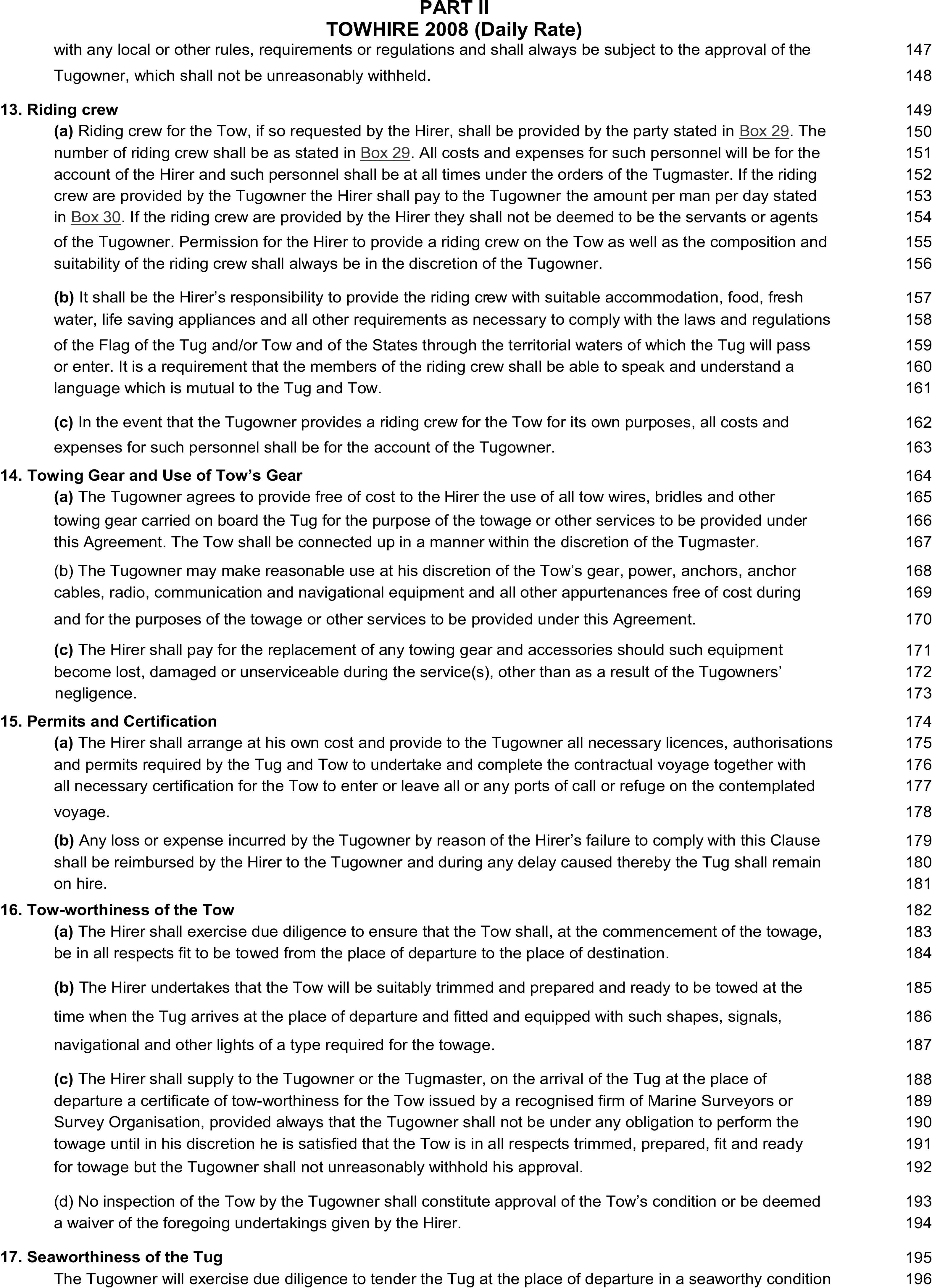 A document titled Appendix 3, Part II, TOWHIRE 2008 (Daily Rate), contains legal clauses with line numbers from 147 to 196 in the right margin. The clauses are numbered 13 through 17. Clause 13, Riding crew, details personnel responsibilities. Clause 14, Towing Gear and Use of Tow’s Gear, outlines equipment use. Clause 15, Permits and Certification, covers documentation. Clause 16, Tow-worthiness of the Tow, and Clause 17, Seaworthiness of the Tug, define the required conditions of the vessels.