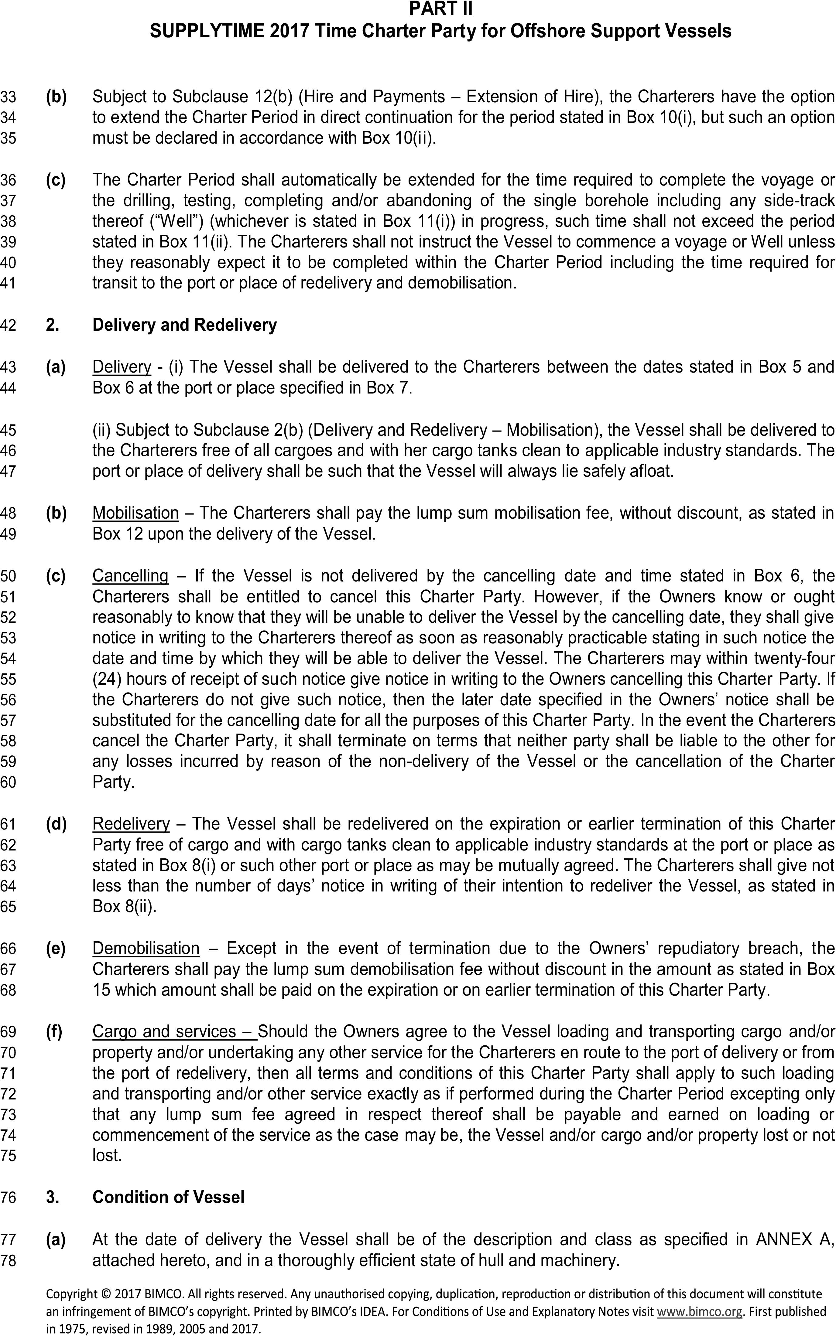 A legal document titled Appendix 4, Part II, SUPPLYTIME 2017 Time Charter Party for Offshore Support Vessels, with line numbers from 33 to 78 in the left margin. The text covers extensions to the charter period. Clause 2, Delivery and Redelivery, contains sub-clauses detailing Delivery, Mobilisation, Cancelling, Redelivery, Demobilisation, and Cargo and services. Clause 3, Condition of Vessel, begins by specifying the vessel’s state at delivery. A copyright notice for BIMCO appears at the bottom of the page.