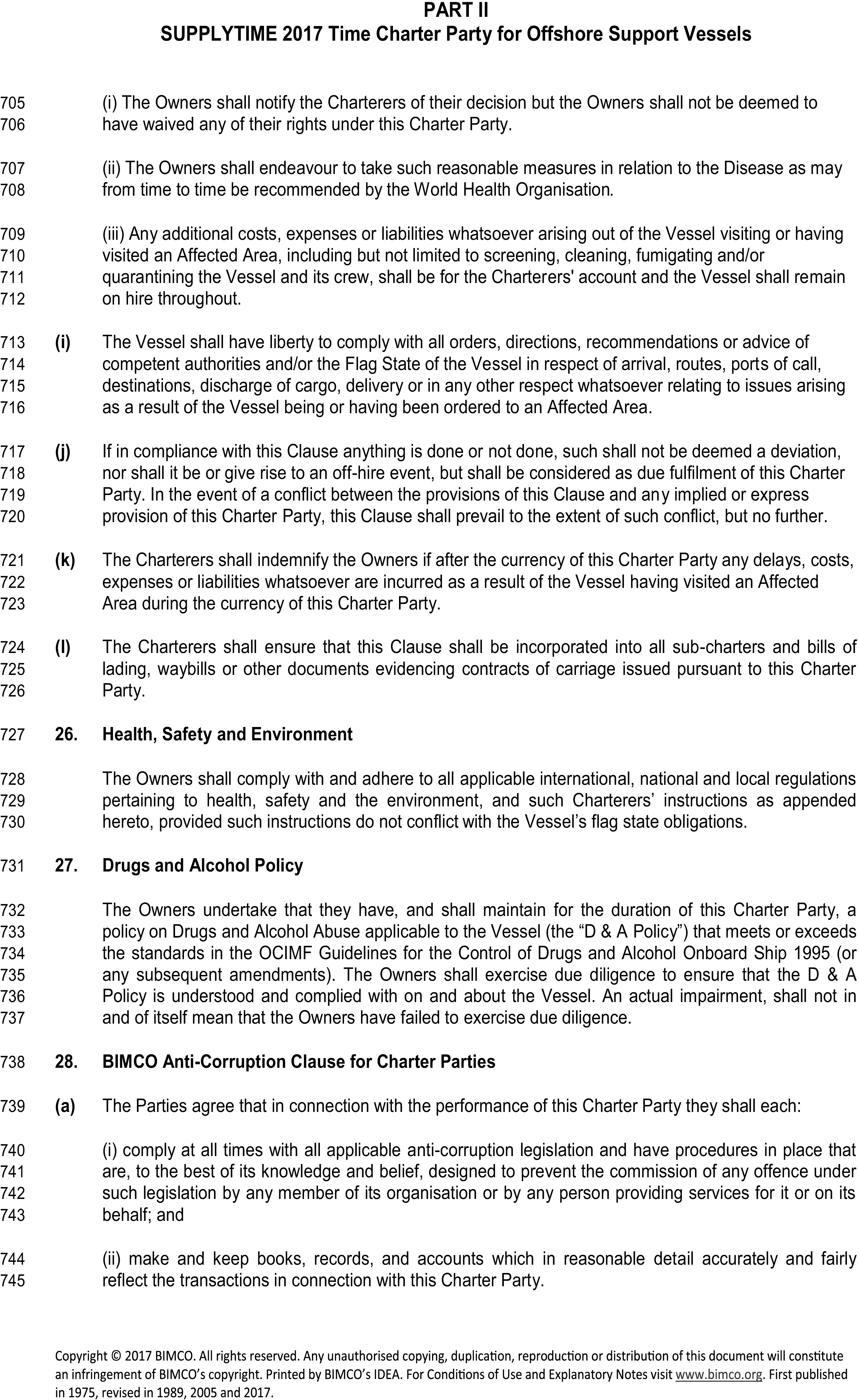 A legal document titled Appendix 4, Part II, SUPPLYTIME 2017 Time Charter Party for Offshore Support Vessels, displaying line numbers 705 to 745. The page contains several clauses, including continuations of a previous clause regarding an ’Affected Area’. It also features three distinct clauses: Clause 26, Health, Safety and Environment; Clause 27, Drugs and Alcohol Policy, which refers to OCIMF Guidelines; and Clause 28, the BIMCO Anti-Corruption Clause for Charter Parties, which mandates compliance with anti-corruption laws and maintaining accurate records.