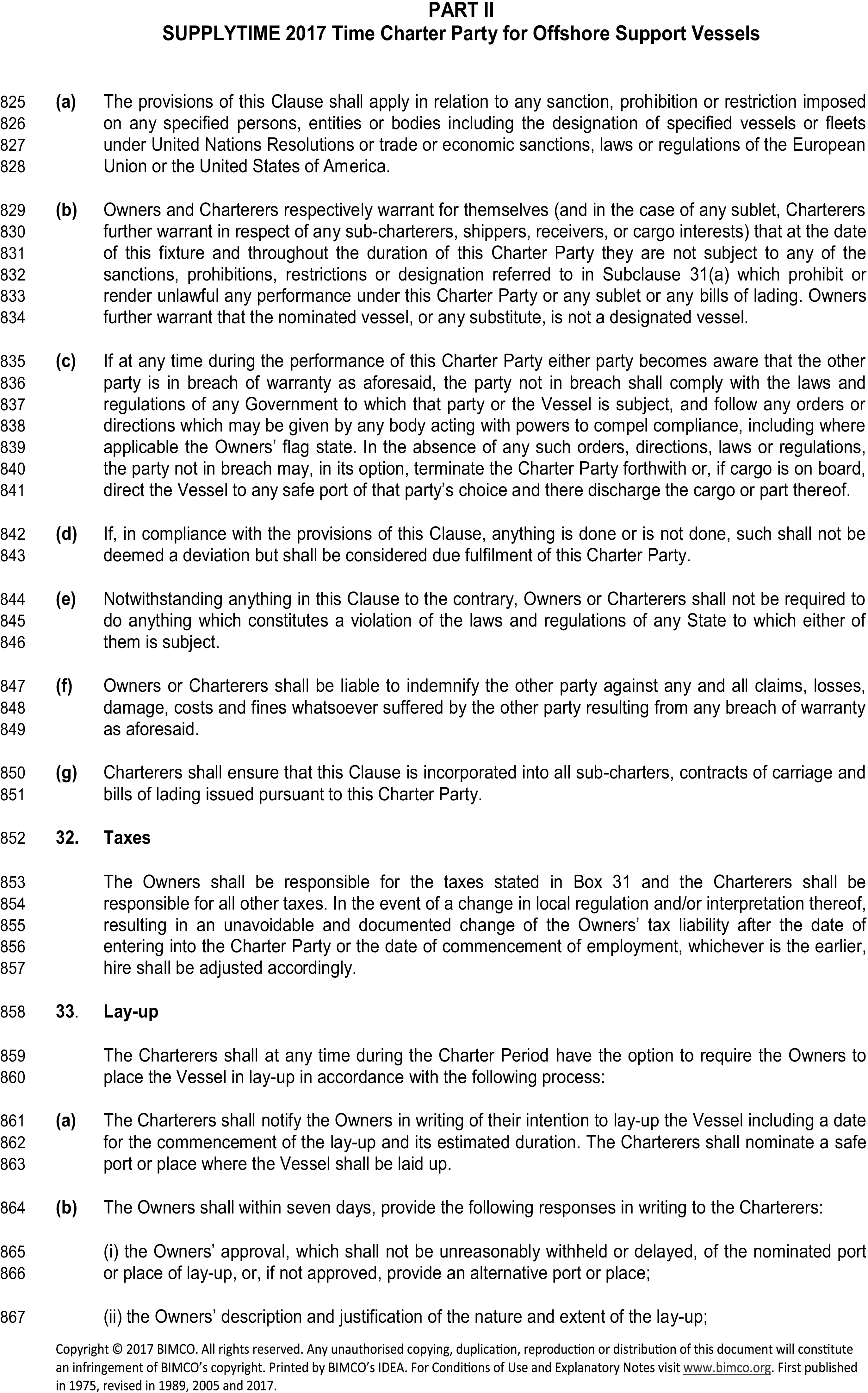 A legal document titled Appendix 4, Part II, SUPPLYTIME 2017 Time Charter Party for Offshore Support Vessels, with lines 825 to 867. The text outlines obligations regarding international sanctions and warranties against using designated vessels. It also defines responsibilities for taxes under Clause 32. Clause 33, Lay-up, details the process for the Charterers to place the vessel in lay-up, including requirements for notification to the Owners and the Owners’ subsequent required responses, such as approval of the nominated port or provision of an alternative.