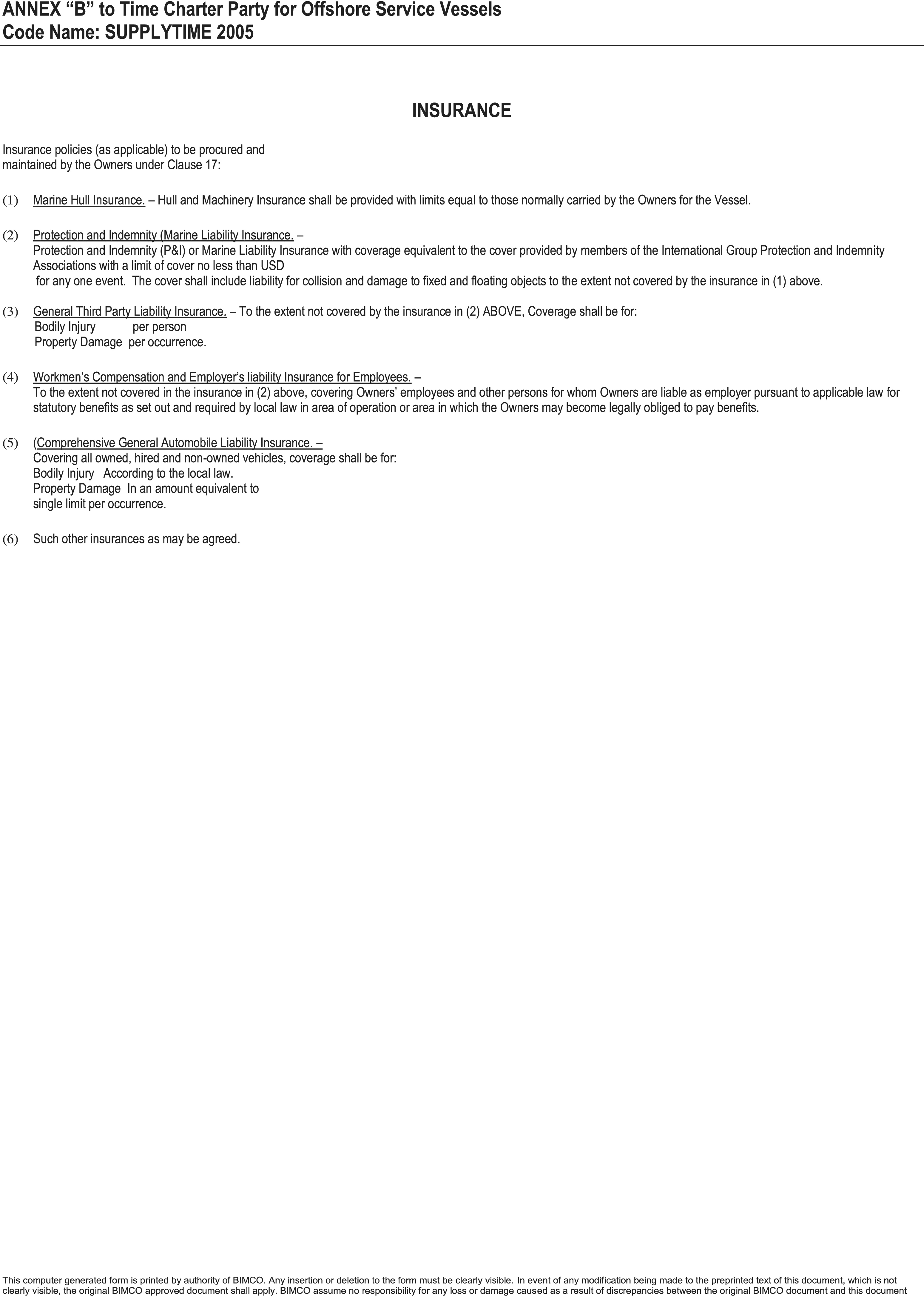 A page labeled Appendix 5 titled “Annex B to Time Charter Party for Offshore Service Vessels,” code-named SUPPLYTIME 2005. The page is headed “Insurance” and lists six numbered insurance categories required under Clause 17: Marine Hull Insurance; Protection and Indemnity (Marine Liability) Insurance; General Third-Party Liability Insurance; Workmen’s Compensation and Employer’s Liability Insurance; Comprehensive General Automobile Liability Insurance; and Other insurances as agreed. Each clause briefly defines the coverage, including limits, liability types, and applicable laws.