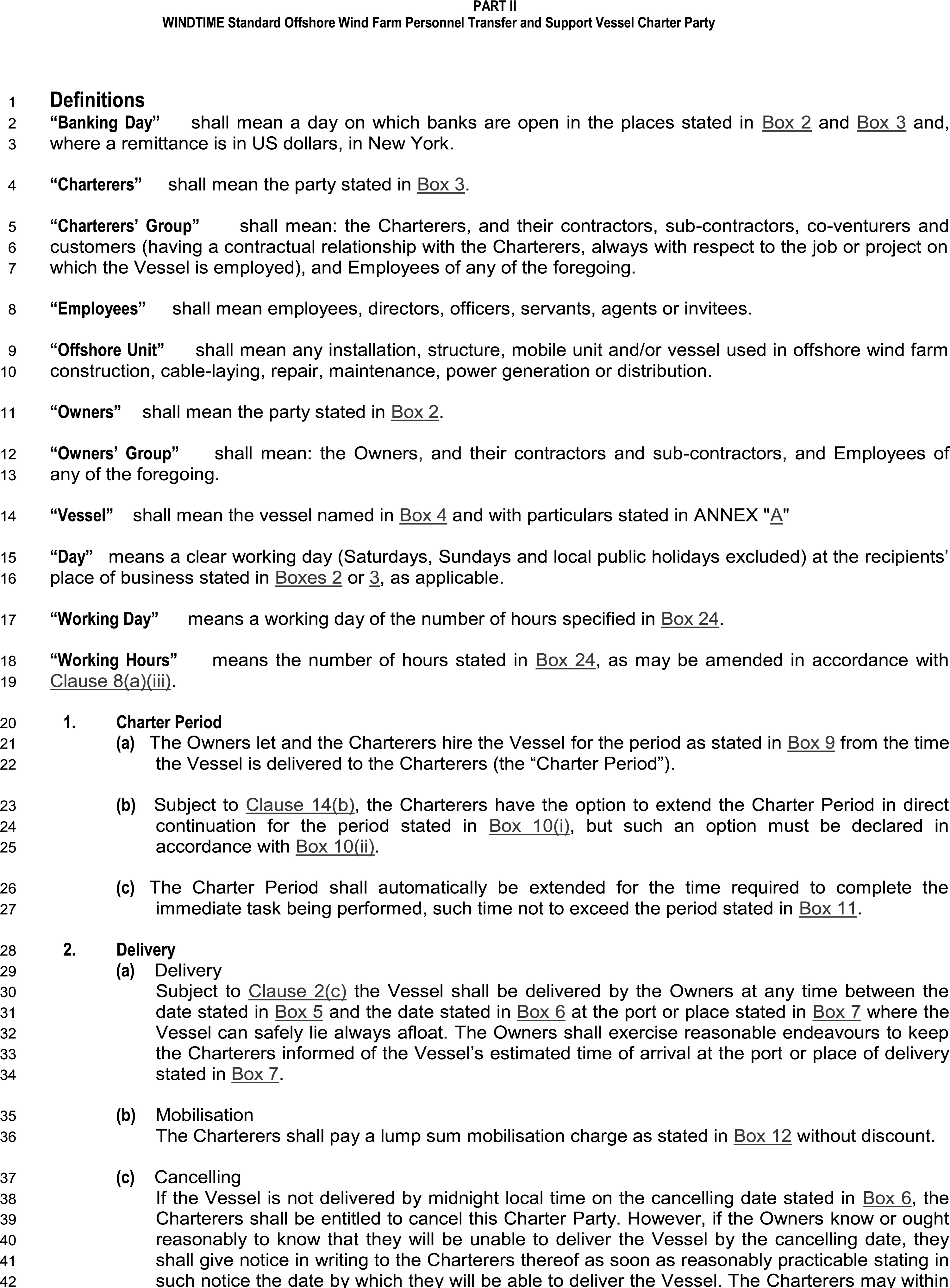 A legal document titled Appendix 9, Part II, WINDTIME Standard Offshore Wind Farm Personnel Transfer and Support Vessel Charter Party. The page begins with a Definitions section for terms like Banking Day, Charterers, and Vessel. This is followed by Clause 1, Charter Period, which outlines the vessel hire duration and extension options. Clause 2, Delivery, details the conditions for vessel delivery, mobilisation charges, and the charterers’ right to cancel the contract if the vessel is not delivered by a specified date.