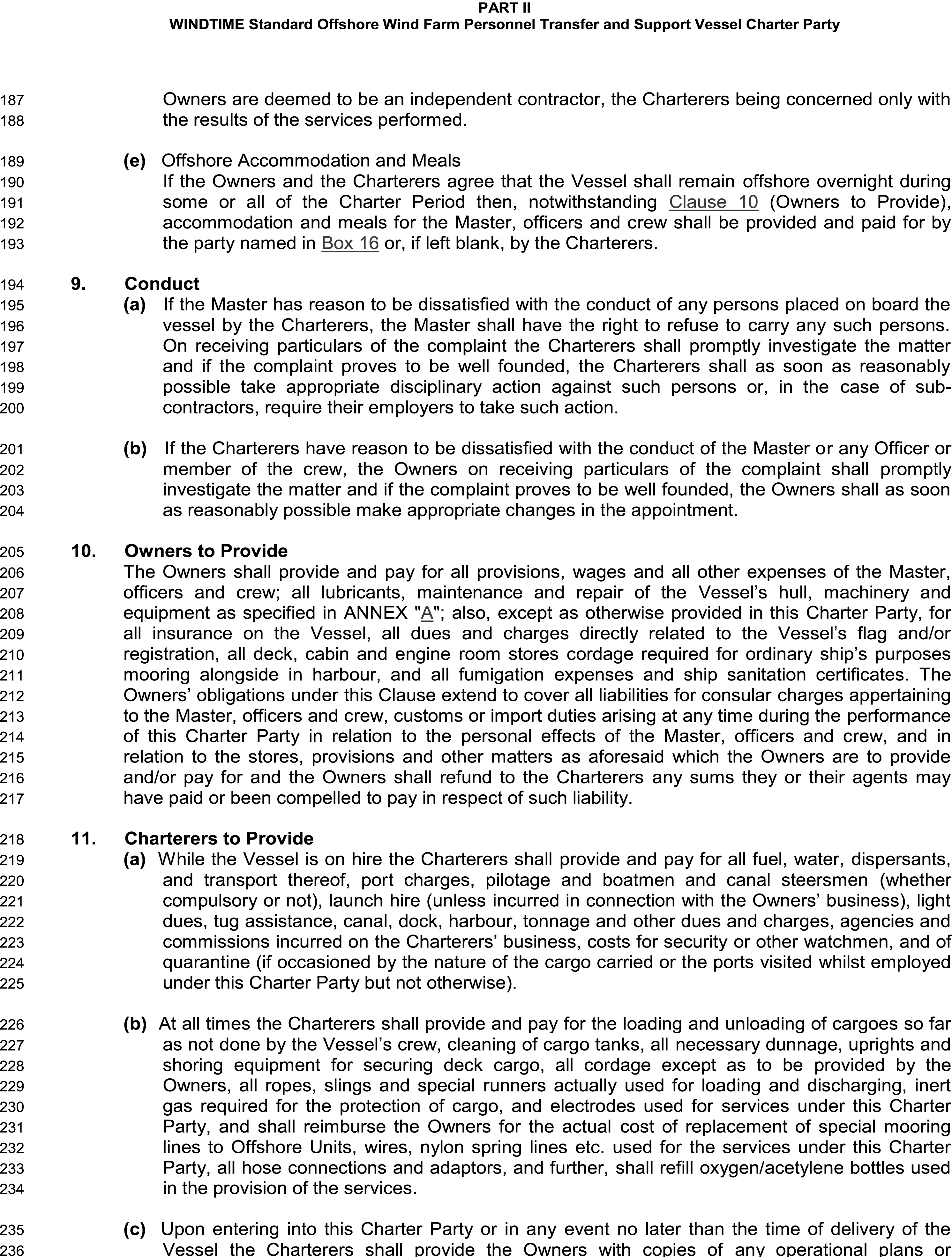 A legal document titled Appendix 9, Part II, WINDTIME Standard Offshore Wind Farm Personnel Transfer and Support Vessel Charter Party, with lines 187 to 236. The text contains Clause 9 on the conduct of personnel aboard the vessel. Clause 10, Owners to Provide, lists the owners’ responsibilities, including wages, insurance, and vessel maintenance. Clause 11, Charterers to Provide, outlines the charterers’ obligations, such as paying for fuel, water, port charges, and loading equipment.