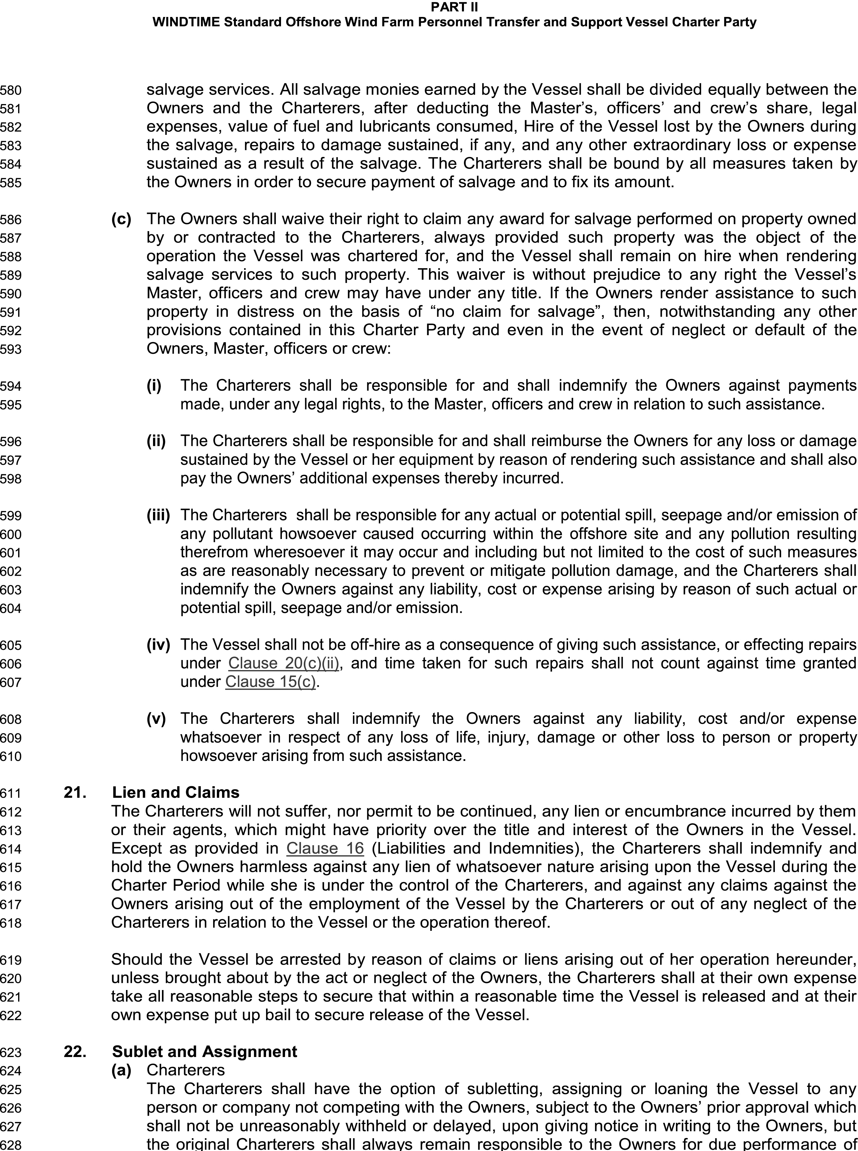 A legal document titled Appendix 9, Part II, WINDTIME Standard Offshore Wind Farm Personnel Transfer and Support Vessel Charter Party, with lines 580 to 628. The text details the division of salvage money and the owners’ waiver of salvage claims. A series of sub-clauses outline the charterers’ liabilities, including indemnification, responsibility for pollution, and costs for assistance. Clause 21, Lien and Claims, prohibits the charterers from allowing liens against the vessel. Clause 22, Sublet and Assignment, gives the charterers the option to sublet or assign the vessel with the owners’ approval.