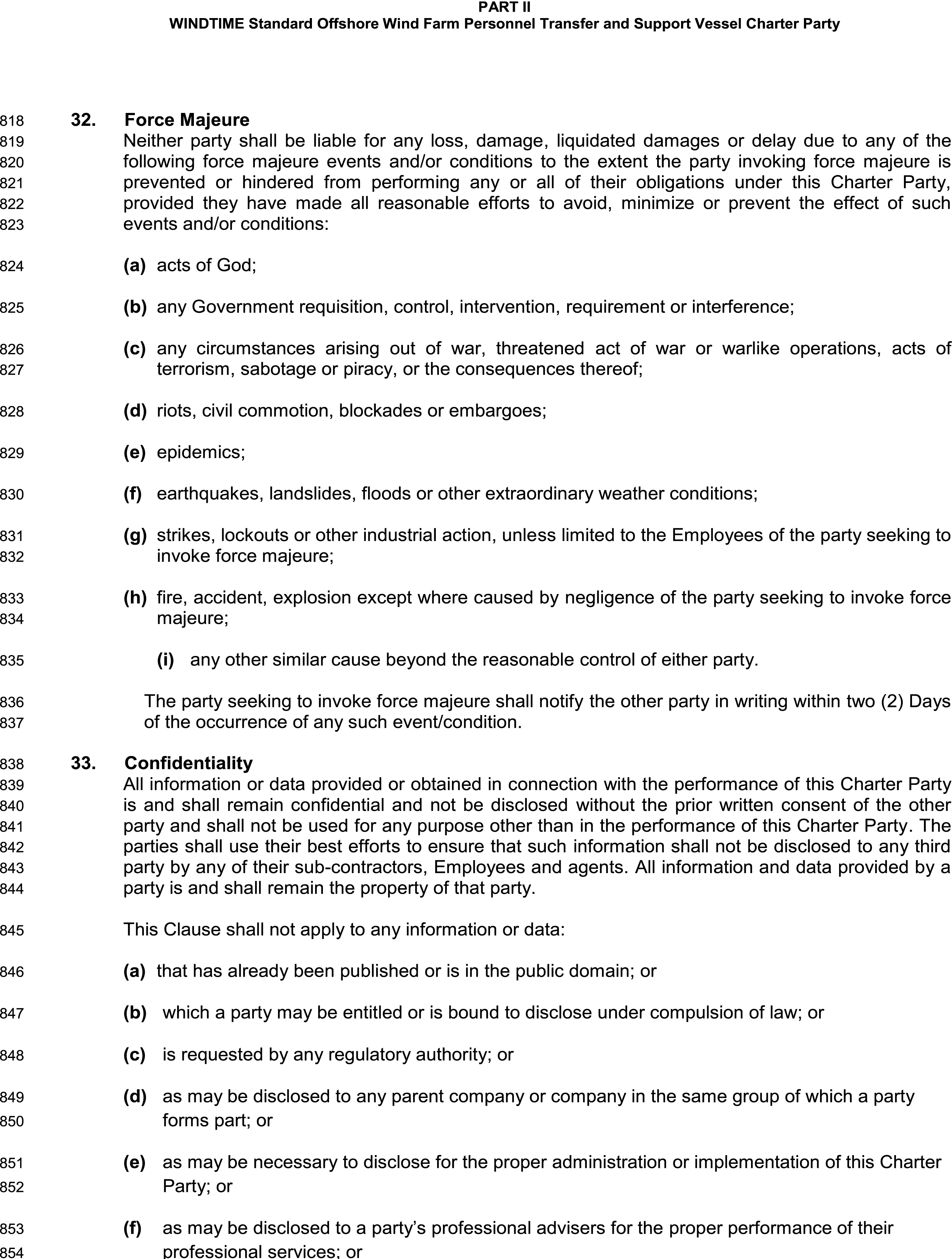A legal document titled Appendix 9, Part II, WINDTIME Standard Offshore Wind Farm Personnel Transfer and Support Vessel Charter Party, with lines 818 to 854. The text contains Clause 32, Force Majeure, which lists conditions that excuse a party from liability, including acts of God, war, epidemics, and strikes. Clause 33, Confidentiality, states that all information is confidential but lists exceptions, such as information already in the public domain, disclosures compelled by law, or requests from regulatory authorities.